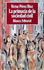 La Primacia De La Sociedad Civil PDF