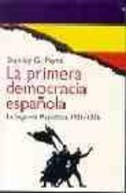 La Primera Democracia Española:la Segunda Republica, 1931-1936