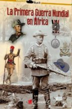 La Primera Guerra Mundial En Africa