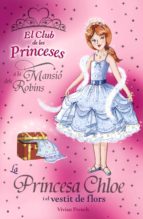 La Princesa Chloe I El Vestit De Flors