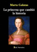 La Princesa Que Cambio La Historia