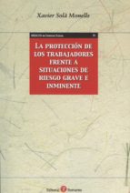 La Protección De Los Trabajadores Frente A Situaciones De Riesgo Grave E Inminente PDF