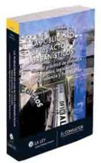 La Publicidad De Los Actos Urbanisticos: Manual Practico De Consu Lta: Comerciales, Legislacion, Jurisprudencia Y Formularios