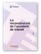 La Reconstruccio De L Accident De Transit