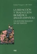 La Redaccion Y Traduccion Biomedica : Un Estudio Basado En 200 Textos