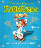 La Reina De Las Pizzas: Katie Kazzo PDF