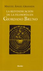 La Reivindicacion De La Filosofia En Giordano Bruno