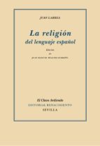 La Religion Del Lenguaje Español