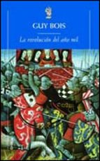 La Revolucion Del Año Mil: Lournand, Aldea Del Maconnais, De La A Ntigüedad Al Feudalismo