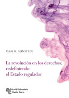 La Revolución En Los Derechos: Redefiniendo El Estado Regulados