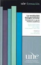 La Revolución Google Scholar