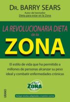 La Revolucionaria Dieta De La Zona PDF
