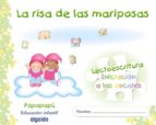 La Risa De Las Mariposas. Lectoescritura 1. Pauta Educación Infantil 3-5 Años