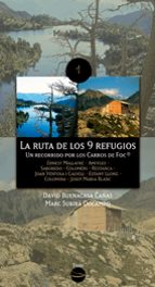 La Ruta De Los 9 Refugios: Un Recorrido Por Los Carros De Foc PDF