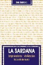 La Sardana Impressions I Vivencies