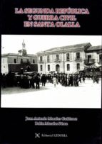 La Segunda Republica Y Guerra Civil En Santa Olalla