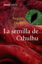 La Semilla De Cthulhu PDF