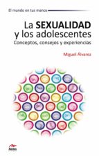 La Sexualidad Y Los Adolescentes PDF