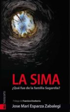 La Sima ¿que Fue De La Familia Sagardia? PDF