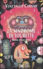 La Sindrome Di Tourette:storie Senza Storia