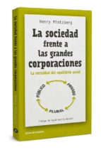La Sociedad Frente A Las Grandes Corporaciones: La Necesidad Del Equilibrio Social
