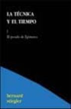 La Tecnica Y El Tiempo I: El Pecado De Epimeteo PDF