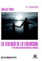 La Teologia De La Liberacion : En El Nuevo Escenario Polit Ico Y Religioso PDF