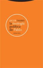 La Teologia Politica De Pablo