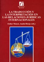 La Traduccion Y La Interpretacion En Las Relaciones Juridicas Int Ernacionales