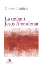 La Unitat I Jesús Abandonat PDF