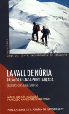 La Vall De Nuria. Balandrau-taga-puigllançada