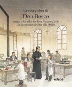 La Vida De Contada A Los Niños: La Vida Y Obra De Don Bosco