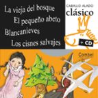 La Vieja Del Bosque; El Pequeño Abeto; Blancanieves; Los Cisnes S Alvajes PDF