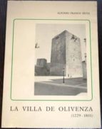 La Villa De Olivenza . Aproximación A Su Historia