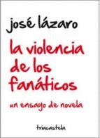 La Violencia De Los Fanaticos PDF