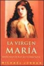 La Virgen Maria: Biografia No Autorizada PDF