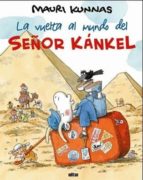 La Vuelta Al Mundo Del Señor Kankel