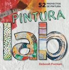 Laboratorio De Pintura: 52 Proyectos De Pintura PDF