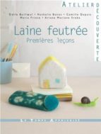 Laine Feutree Premieres Lecons