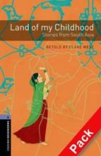 Land Of My Childhood: Stories From South Asia: 1400 Headwords PDF