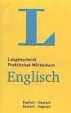 Langenscheidt Praktisches Wörterbuch Englisch: Englisch-deutsch, Deutsch-englisch