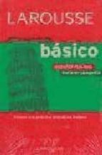 Larousse Diccionario Basico Español-italiano, Italiano-spagnolo