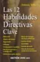Las 12 Habilidades Directivas Clave