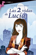 Las 2 Vidas De Lucia