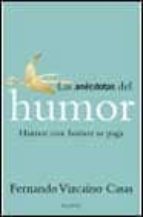 Las Anecdotas Del Humor: Humor Con Humor Se Paga