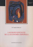 Las Bases Sociales De La Economía Española