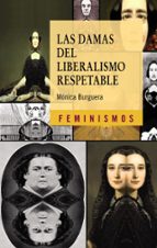 Las Damas Del Liberalismo Respetable: Los Imaginarios Sociales De L Feminismo Liberal En España PDF