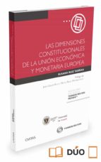 Las Dimensiones Constitucionales De La Unión Económica Y Monetari A Europea