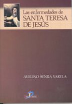 Las Enfermedades De Santa Teresa De Jesus