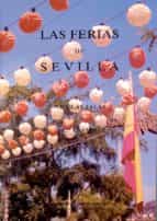 Las Ferias De Sevilla